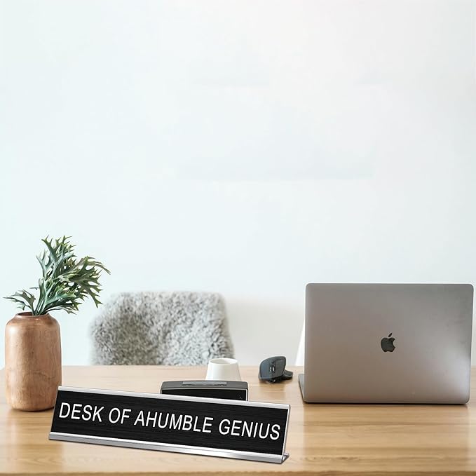 Desk of A Humble Genius Funny Desk Signs - Image 4