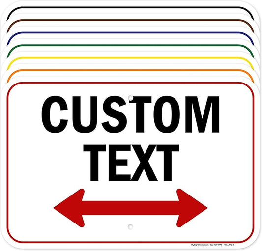 Custom Arrow, Custom Directional Sign, Two Way Arrow, 12x18 Inches, Rust Free by MySignCenter